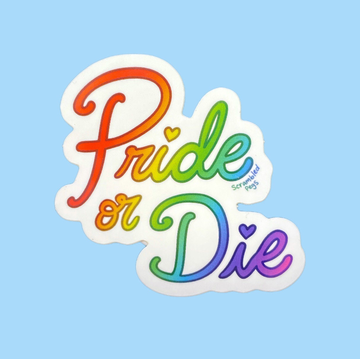 Pride or Die LGBTQ Sticker Waterproof Dishwasher Safe Pride Gift Water Bottle Laptop Decal