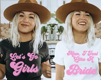 Cowgirl Bachelorette Shirts, Nashville Bachelorette Shirts, Retro Bachelorette, Country Bach Party, Bachelorette Shirts, Man I Feel Like A