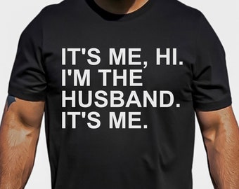 Eras Tour,  Funny Husband, I'm the Husband. It's Me Shirt, Father's Day Gift, Swiftie Husband Shirt, Anti-Hero, Gift For Husband, Dad shirt