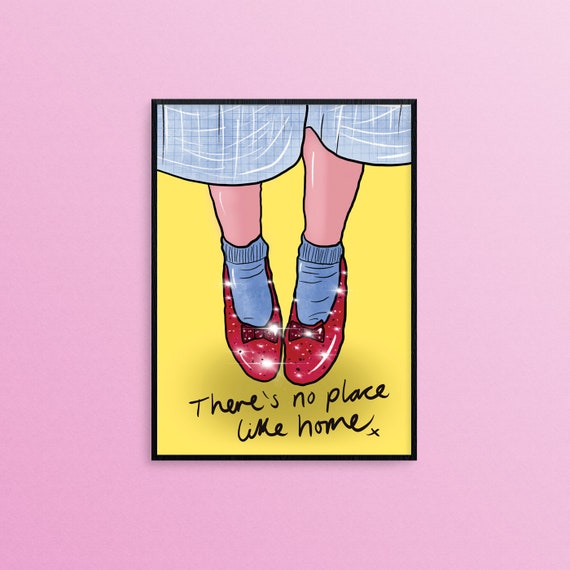 No Place Like Home A4 Print, Wizard of Oz