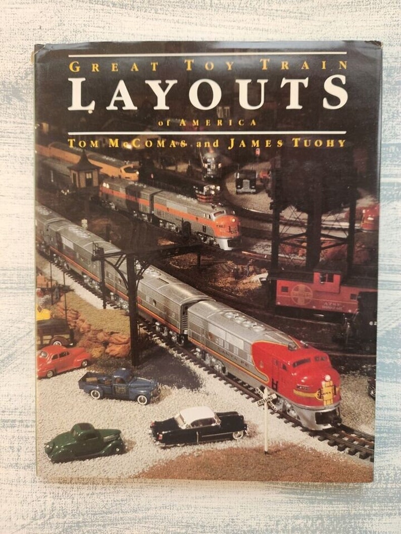 Great Toy Train Layouts of America / Hardcover / Tuohy / 1987 Vintage Book / Lionel