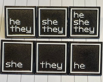 Pronoun Lapel Pins - Clean and Professional - Easy to Read - SHE THEY HE