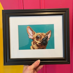 Dramatic Chihuahua Archival Art Print, Funny Skeptical Chihuahua Illustration, Affordable Chihuahua Art, Gift for Chihuahua Lover, Chiweenie 5x7 FRAMED to 8x10 inches