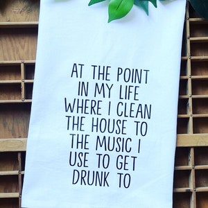 Cleaning to the same music I use to get drunk to flour sack towel, kitchen decor, midlife flour sack towel