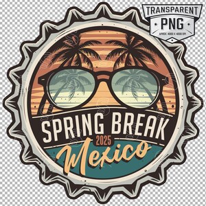 May include: A vintage-style round sticker with a brown, orange, and blue color scheme. It features a pair of sunglasses with palm trees reflected in the lenses, a sunset, and the text "SPRING BREAK 2025 Mexico".
