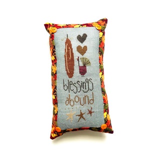 Thanksgiving Blessings Abound holiday autumn cross stitch pillow, finished, completed