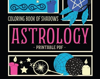 Coloring Book of Shadows: Astrology (Printable PDF)