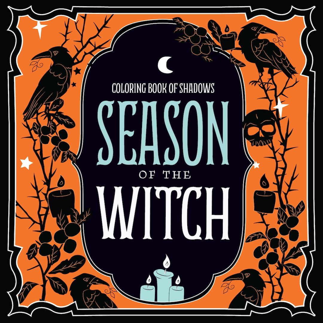 Coloring Book of Shadows: Season of the Witch — Spells for Samhain ...