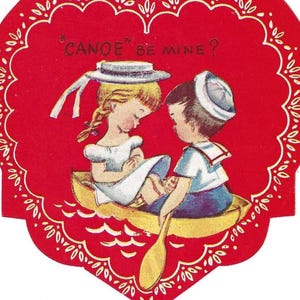 Puede incluir: Dos tarjetas de San Valentín vintage. La tarjeta superior presenta a un niño y una niña en una canoa con el texto "Canoe Be Mine?". La tarjeta inferior muestra a un hombre en esmoquin con el texto "I'd feel like a Million!"