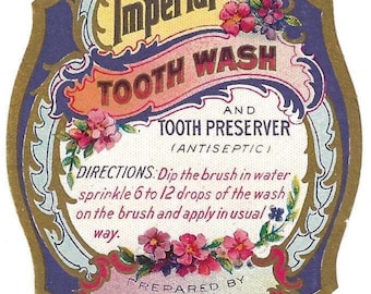 Imperial Tooth Wash Label, c, 1900