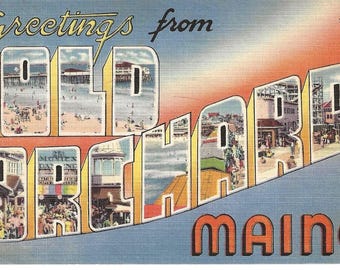 May include: A vintage postcard featuring the text Greetings from Old Orchard Maine. Large block letters spell out OLD ORCHARD, each containing small, colorful photographic scenes of a beach, pier, and town buildings. The background is a gradient.