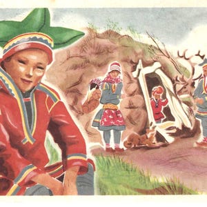 May include: Vintage illustration of people in traditional clothing, possibly Sami. A person in a red outfit with a green hat is in the foreground. Other figures stand near a dwelling, with reindeer and a fox. The artwork has a painted style.