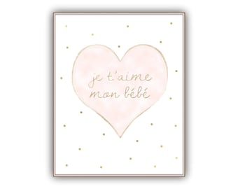 Download Je t'aime Mon Bebe Printable, French Nursery Decor, French theme Baby Shower Gift, New Baby Girl Gift, I love you baby print art