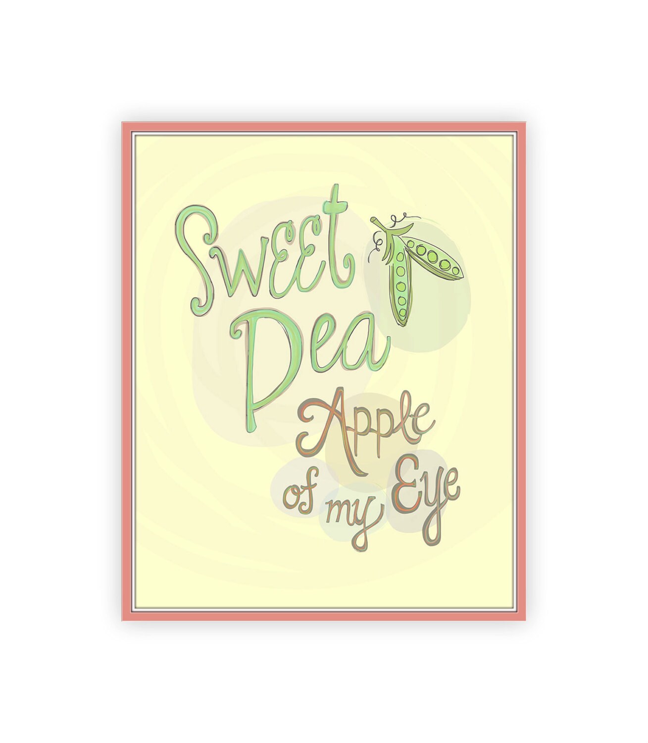 Sweet Pea Apple Of My Eye Nursery Quote Print 8x10 Neutral Etsy Sweet pea, apple of my eye | via tumblr. etsy