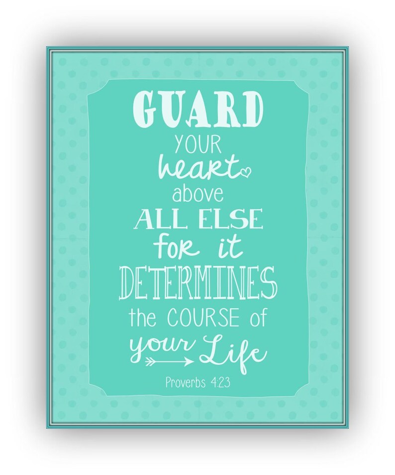 Downloadable Art Printable Guard Your Heart Bible Verse Etsy