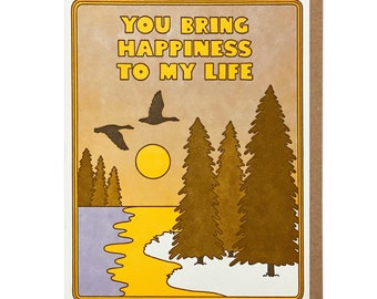 You Bring Happiness To My Life Letterpress Card