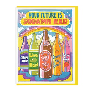 Seu futuro é Soda&#39;mn Rad Letterpress Card