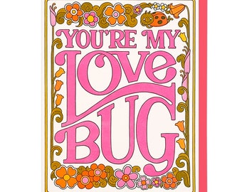 You're My Love Bug Letterpress Card