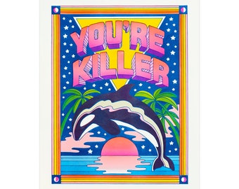 You're Killer Risograph Print