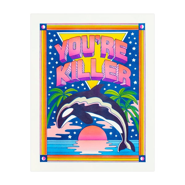 You're Killer Risograph Print
