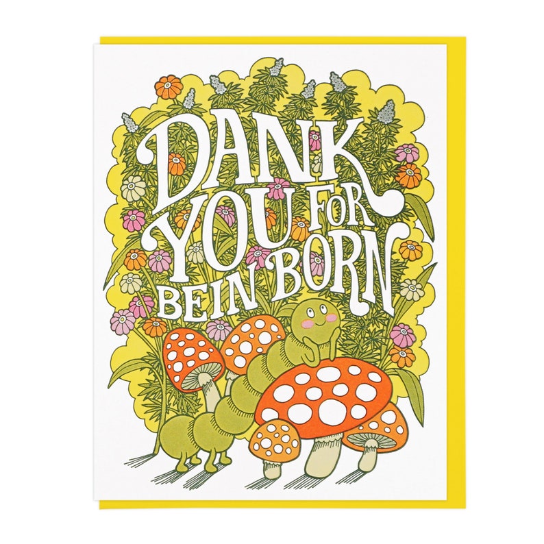 Dank You For Bein' Born Letterpress Card image 1