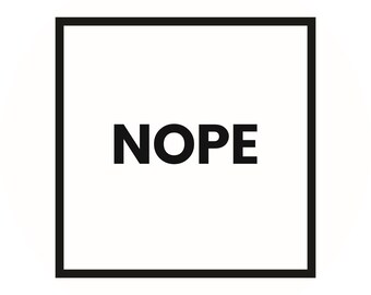Digitaal bestand: NOPE Svg, Png voor knutselen, T-shirts, stickers