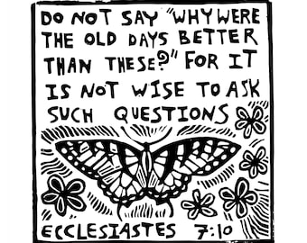 Digital Download- "Old Days" - Ecclesiastes