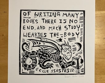 Much Study Wearies the Body Ecclesiastes Bible Quote Print