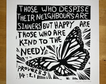 Proverbs 14:21 Monarch Original Linocut Print