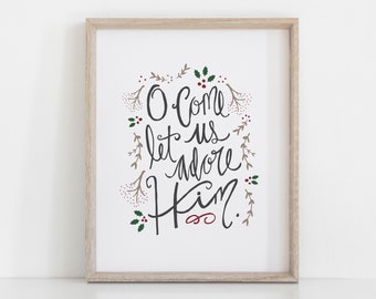 PRINTABLE - O Come Let Us Adore Him - Joy to the World Printable