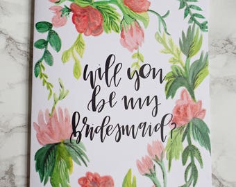 Will you be my bridesmaid card, Will you be my maid of honor card, will you be my matron of honor card, wedding stationary
