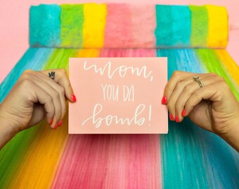 MOM, you da bomb MOTHER'S DAY card, Happy mother's day card, mother's day card, happy mother's day