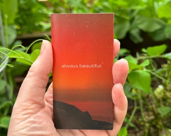 ZINE: Always Beautiful