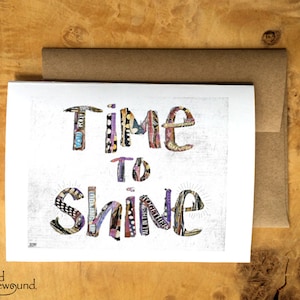 Carte de voeux avec les mots « Time to Shine » - encouragement, source d'inspiration, remise des diplômes, promotion, retraite, nouvel emploi - vierge à l'intérieur
