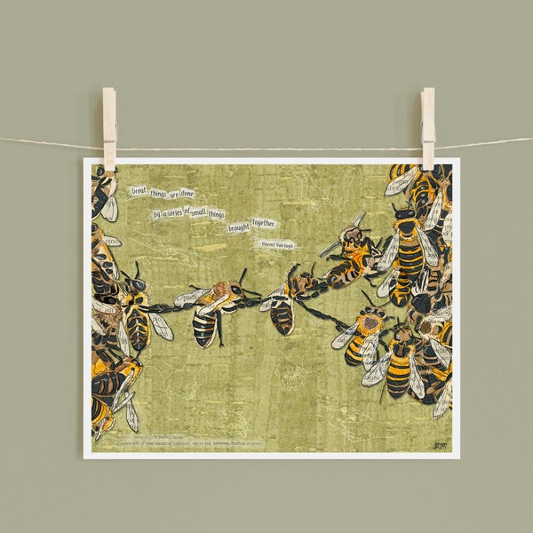 8x10 Art Print of a mixed media collage of honeybees festooning, holding each other, legs, support, help, inspirational quote