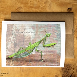 Greeting Card of a Paper Collage of a Praying Mantis with the words Strong and Fierce - Inspirational - Blank Inside