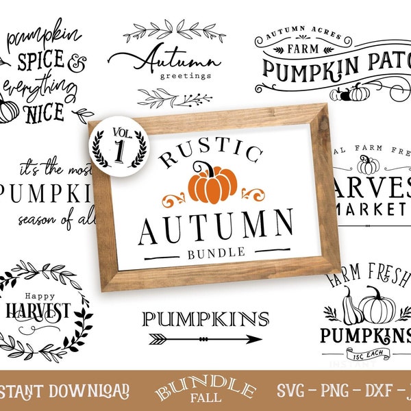 Rustic fall svg bundle, Pumpkin patch svg, Farmhouse fall svg , Autumn Fall SVG, Rustic Fall svg, SVG for Cricut, Cricut cuttables