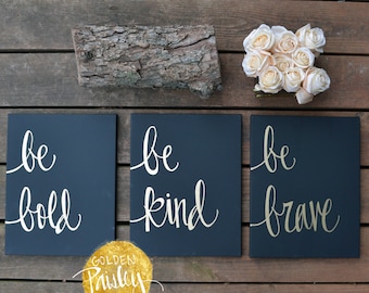 Canvas Quote Art Canvas Paintings Black Gold Wall Art Custom Wall Decor Canvas Sign Set Inspirational Quote Wall Art Sign Be Bold Be Kind