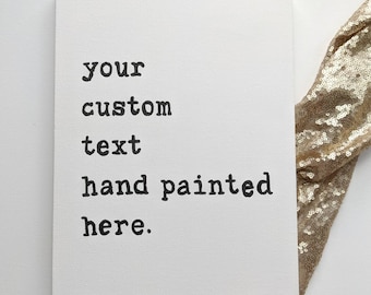 Custom Typewriter Text Hand Painted Canvas Wall Art Sign | Personalized Custom Quote Wall Decor | Hand Lettered Personalized Gift