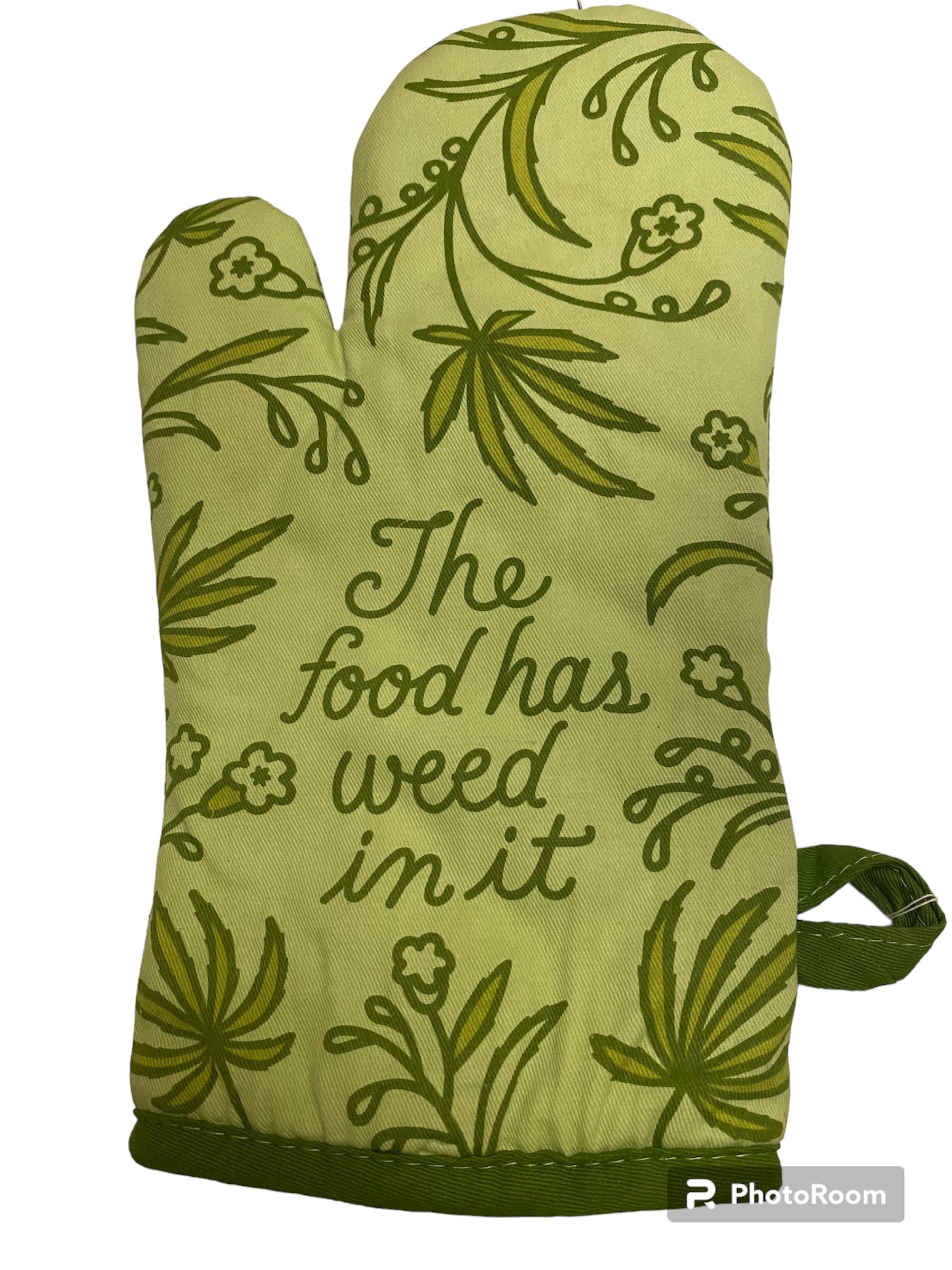 Novelty Oven Mitt Pot Head Gift the Food Has Weed in It 