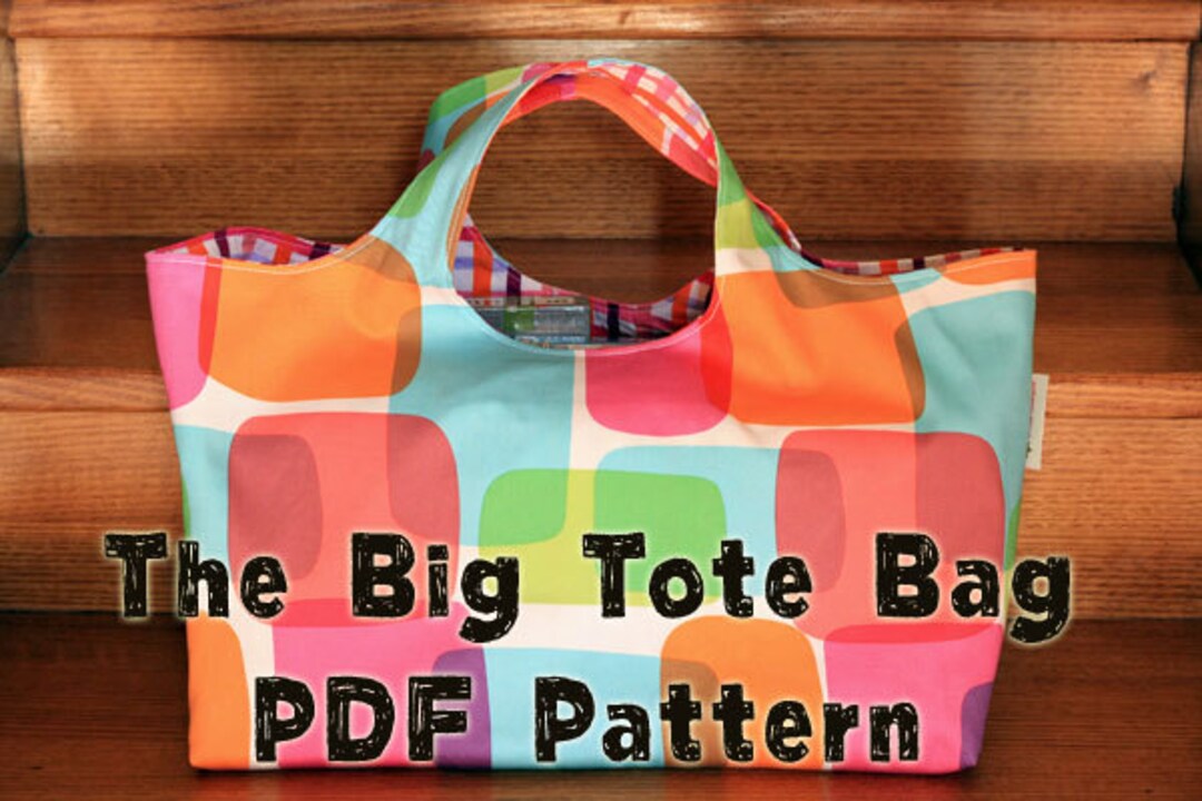 The Big Tote Bag PDF Sewing Pattern - Etsy