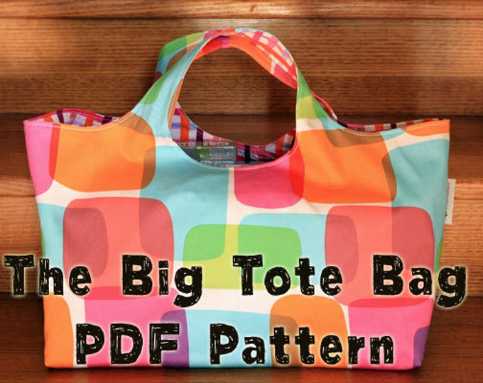The Big Tote Bag PDF Sewing Pattern - Etsy