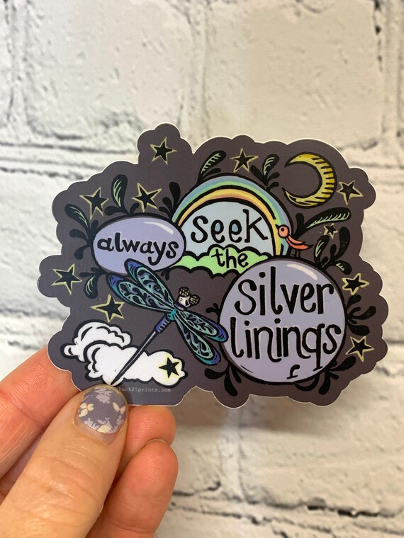 Always Seek The Silver Lining Die Cut Vinyl Sticker Etsy