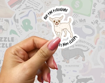 Trazodone Chihuahua Vinyl Sticker, Vet Tech, Waterproof