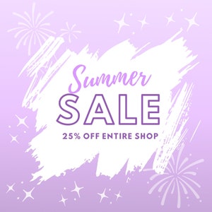 May include: A white brushstroke design on a purple background with the text "Summer Sale 25% Off Entire Shop". Fireworks and stars are scattered around the design.
