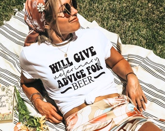Funny Vet Tech T-Shirt: Will Give Veterinary Advice for Beer