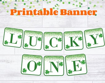 Printable Lucky One Banner - Instant Download, First Birthday, Birthday Party Decoration