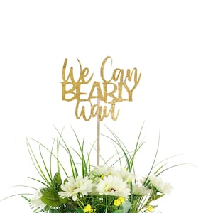 We Can Bearly Wait Centerpiece Picks - Bear Baby Shower, Table Decoration, Bear Gender Reveal, Lumberjack Party