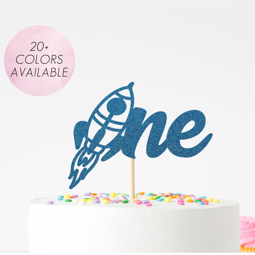Rocket Ship Cake Topper, Space Themed 1st Birthday Topper, Galactic First Birthday Party ...