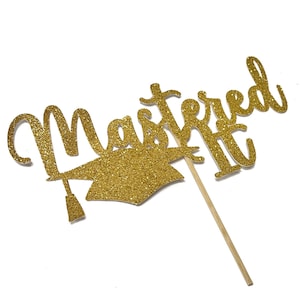 Mastered It Cake Topper, Masters Graduation Cake Topper, Masters Graduation Party Decorations, Masters Graduate Sign, Funny Masters Grad